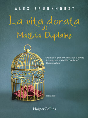 cover image of La vita dorata di Matilda Duplaine